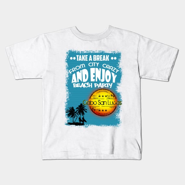 Cabo San Lucas Beach Party Kids T-Shirt by dejava